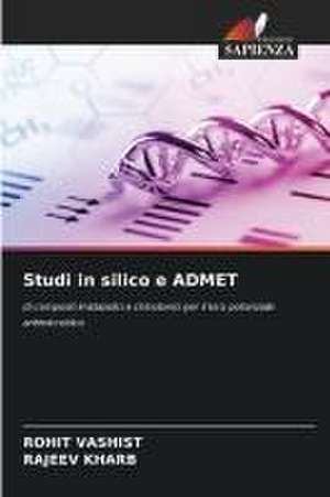 Studi in silico e ADMET de Rohit Vashist