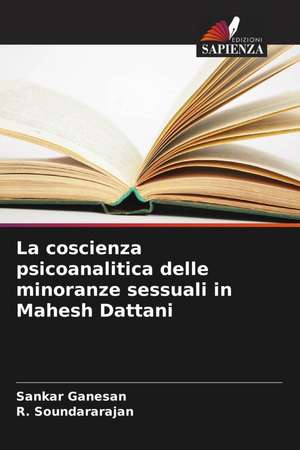 La coscienza psicoanalitica delle minoranze sessuali in Mahesh Dattani de Sankar Ganesan