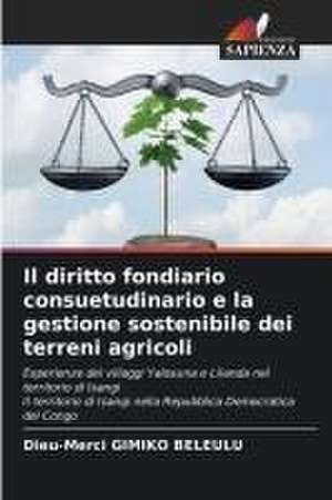 Il diritto fondiario consuetudinario e la gestione sostenibile dei terreni agricoli de Dieu-Merci Gimiko Beleulu