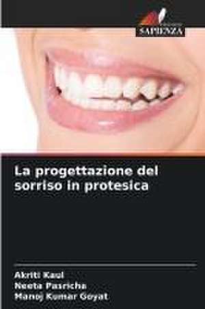 La progettazione del sorriso in protesica de Akriti Kaul