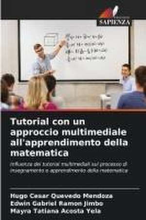 Tutorial con un approccio multimediale all'apprendimento della matematica de Hugo César Quevedo Mendoza