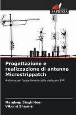 Progettazione e realizzazione di antenne Microstrippatch de Mandeep Singh Heer