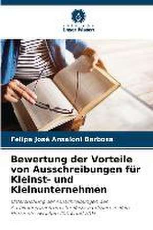 Bewertung der Vorteile von Ausschreibungen für Kleinst- und Kleinunternehmen de Felipe José Ansaloni Barbosa