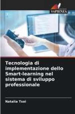 Tecnologia di implementazione dello Smart-learning nel sistema di sviluppo professionale de Natalia Tsoi