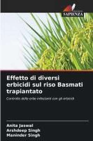 Effetto di diversi erbicidi sul riso Basmati trapiantato de Anita Jaswal