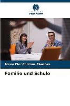 Familie und Schule de María Flor Chirinos Sánchez