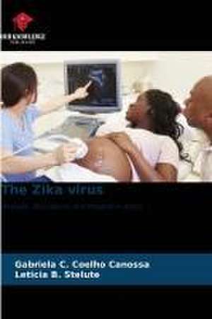 The Zika virus de Gabriela C. Coelho Canossa