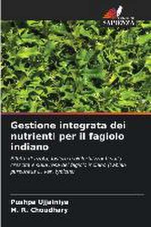 Gestione integrata dei nutrienti per il fagiolo indiano de Pushpa Ujjainiya