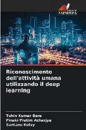 Riconoscimento dell'attività umana utilizzando il deep learning de Tuhin Kumar Bera