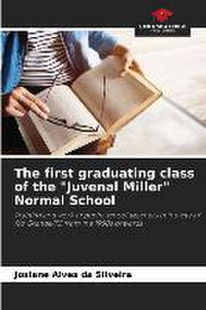 The first graduating class of the "Juvenal Miller" Normal School de Josiane Alves Da Silveira