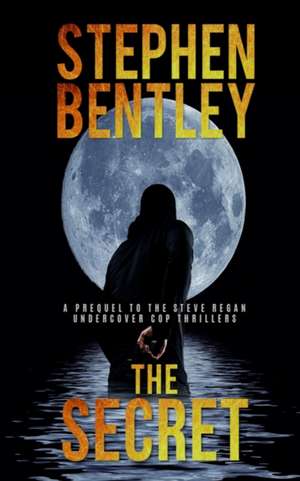 The Secret de Stephen Bentley