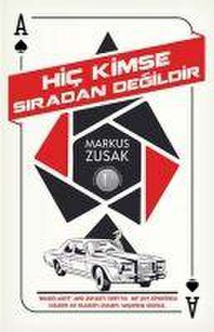 Hic Kimse Siradan Degildir de Markus Zusak