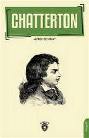 Chatterton de Alfred De Vigny