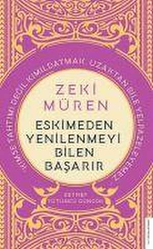 Zeki Müren - Eskimeden Yenilenmeyi Bilen Basarir de Zeynep Tütüncü Güngör