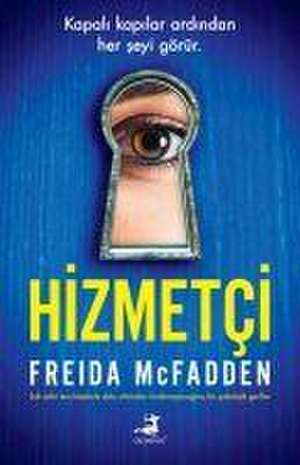 Hizmetci de Freida McFadden