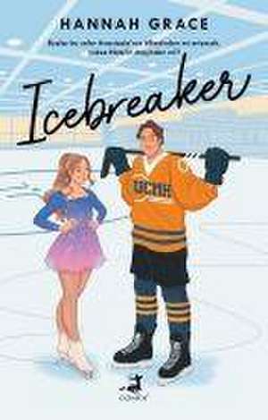 Icebreaker de Hannah Grace