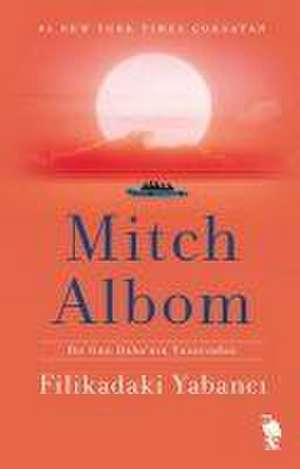 Filikadaki Yabanci de Mitch Albom