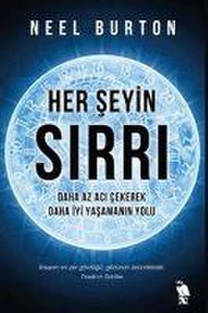 Her Seyin Sirri de Neel Burton