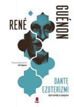 Dante Ezoterizmi de Rene Guenon