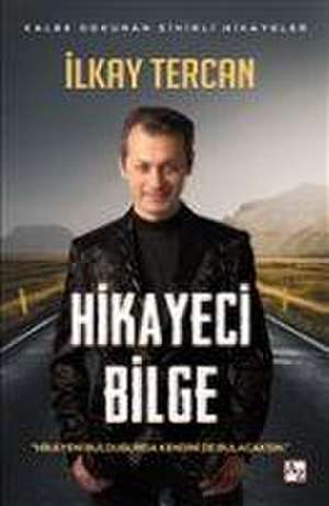 Hikayeci Bilge de Ilkay Tercan