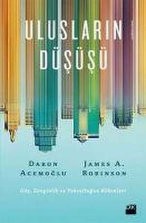 Uluslarin Düsüsü de Daron Acemoglu