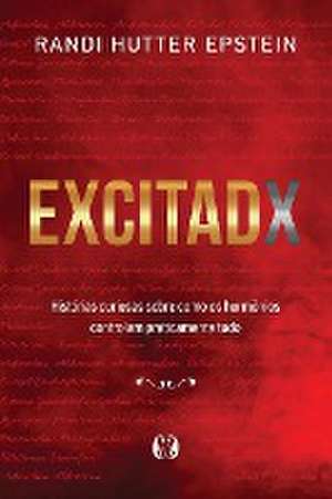 Excitadx de Randi Hutter Epstein