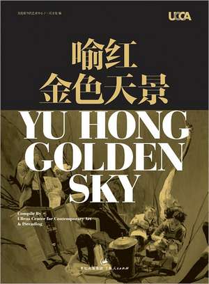 Yu Hong: Golden Sky de Jerome Sans