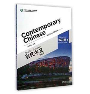 Contemporary Chinese vol.4 - Exercise Book de Wu Zhongwei