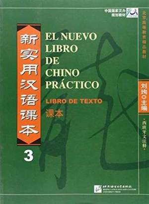 Liu, X: El nuevo libro de chino practico vol.3 - Libro de te de Liu Xun