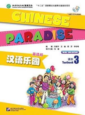 Chinese Paradise Vol.3 - Students Book de Fuhua Liu