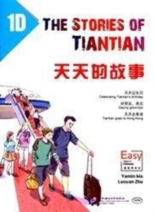 Yamin, M: The Stories of Tiantian 1D: Companion readers of E de Ma Yamin