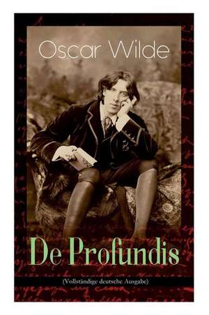 De Profundis de Oscar Wilde