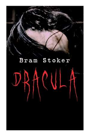 Dracula de Bram Stoker