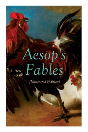 THE Aesop's Fables (Illustrated Edition) de Aesop