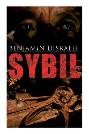 Sybil de Benjamin Disraeli