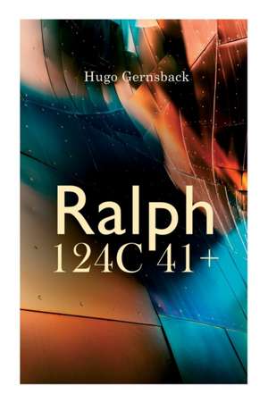 Ralph 124C 41+ de Hugo Gernsback