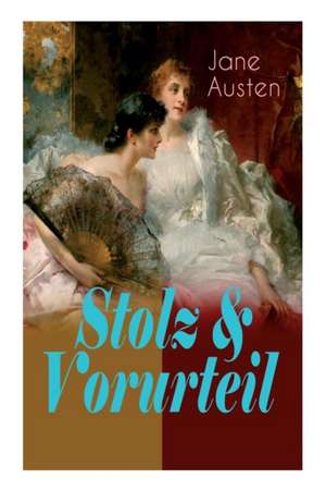 Stolz & Vorurteil de Jane Austen