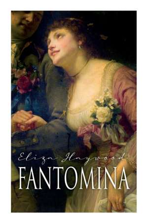 Fantomina de Eliza Haywood
