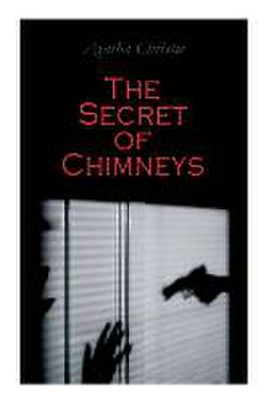 The Secret of Chimneys de Agatha Christie