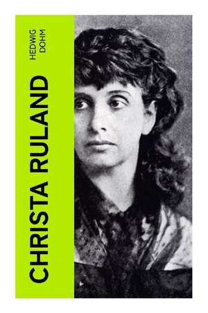 Christa Ruland de Hedwig Dohm