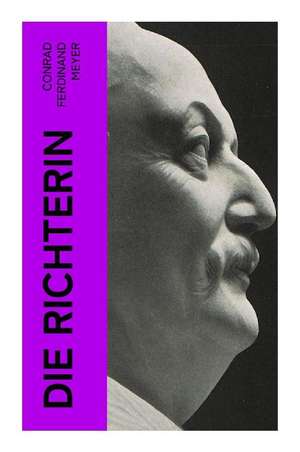 Die Richterin de Conrad Ferdinand Meyer