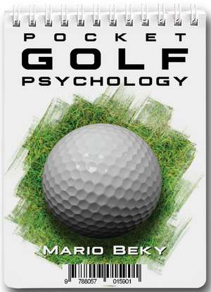 Pocket Golf Psychology de Mario Beky magister (Mgr.)