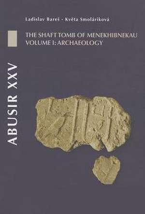 Abusir XXV: Archaeology de Ladislav Bares