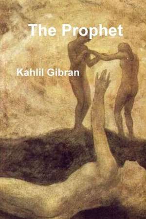 The Prophet de Kahlil Gibran