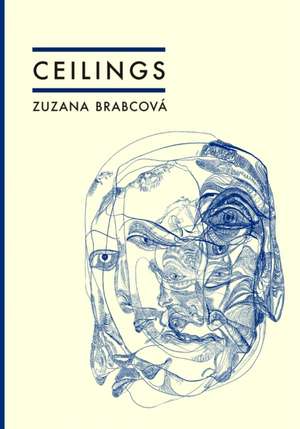 Ceilings de Zuzana Brabcova