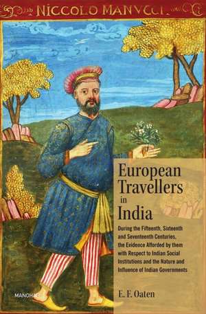 European Travellers in India de E. F. Oaten