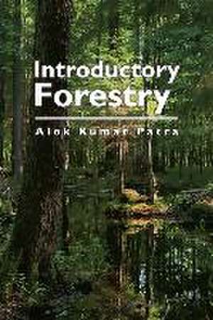 Introductory Forestry de Alok Patra