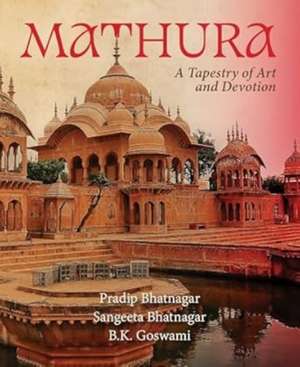 Mathura de B. K. Goswami