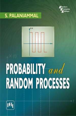 Probability and Random Processes de S. Palaniammal