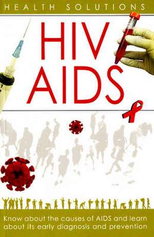 HIV / AIDS de Savitri Ramaiah